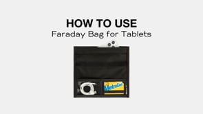 how to use Faraday bag for tablets