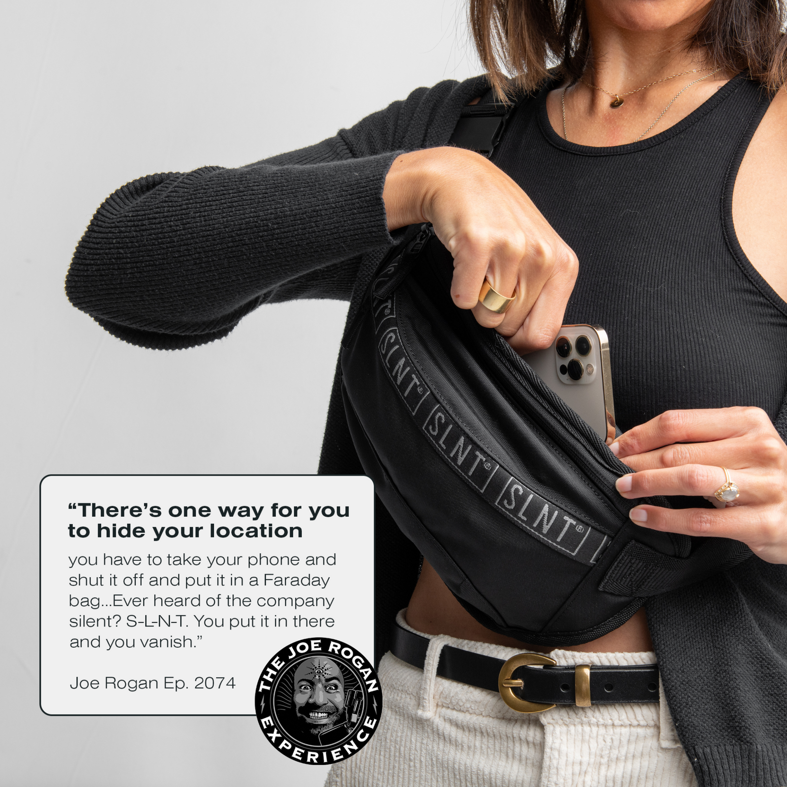 Women wearing SLNT Essentials Faraday Sling with quote from Joe Rogan