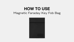 how to use Faraday bag for car keys