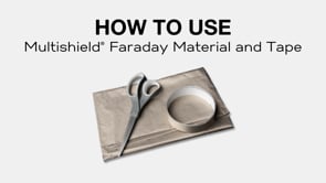 Multishield® Faraday Material